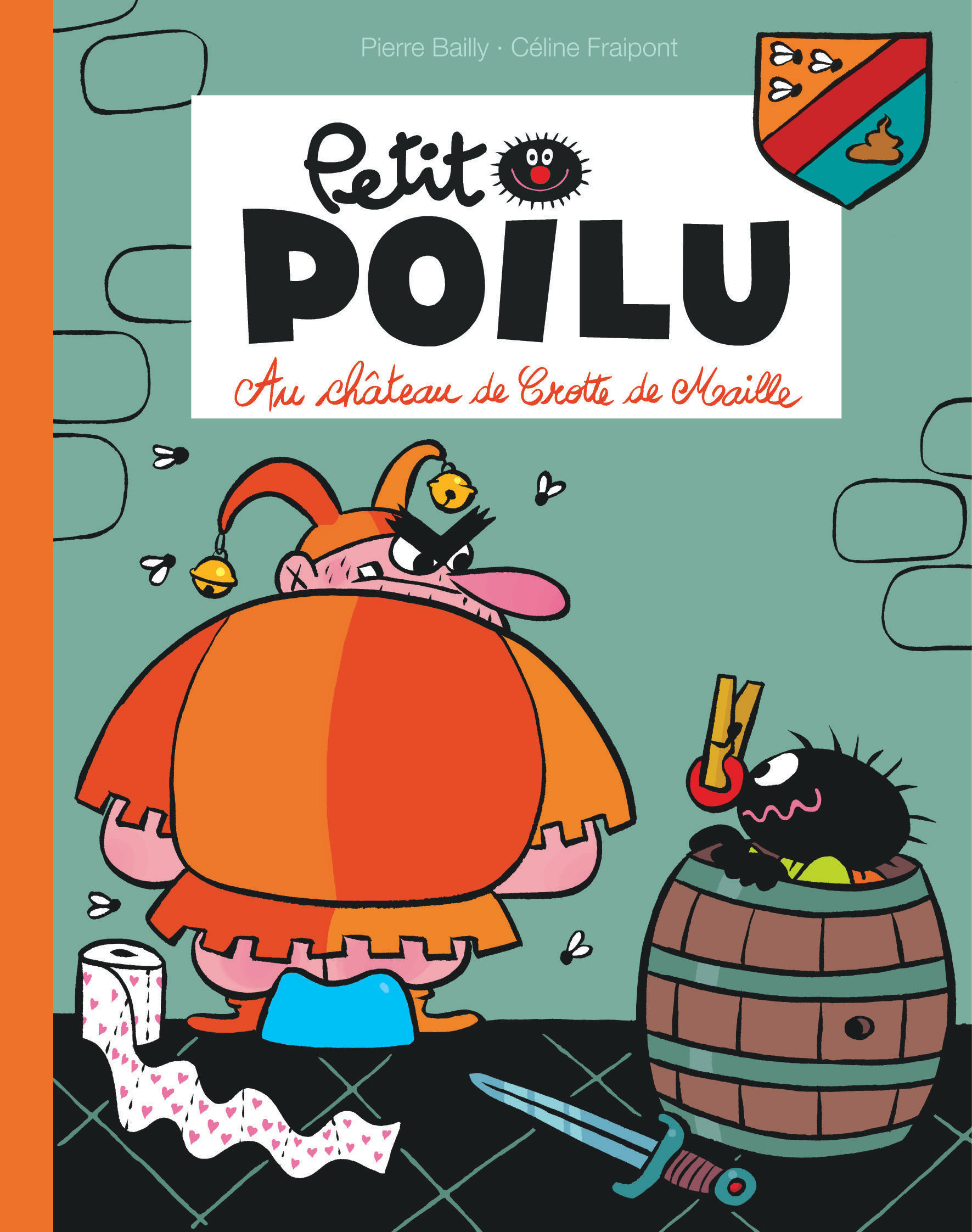 Petit Poilu Poche - Tome 13 - Au château de Crotte de Maille - BAILLY BAILLY, Fraipont Céline Fraipont Céline,  BAILLY,  Fraipont Céline - DUPUIS