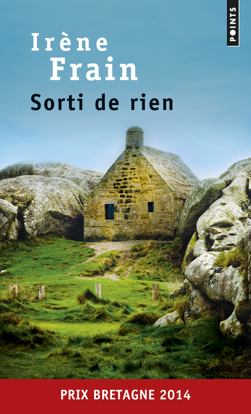 Sorti de rien - Irène Frain - POINTS