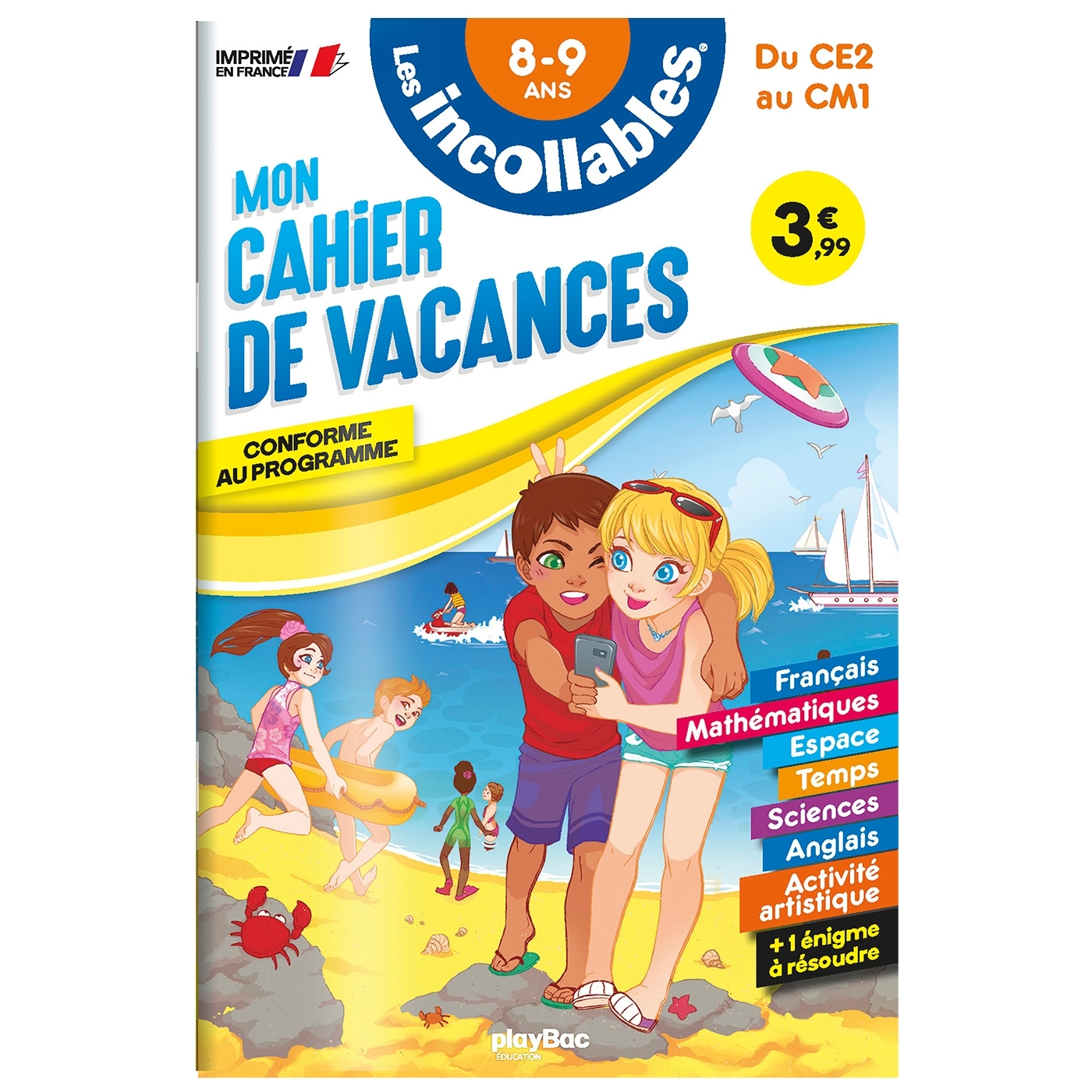 Cahier de vacances 2024 - Les incollables - CE2 au CM1 - 8/9 ans - Play Bac Éditions Play Bac Éditions, Moemai Moemai, Philippe Mon'ry, Alex Langlois, Agnès Roy Agnès Roy,  Agnès Roy,  Moemai - PLAY BAC