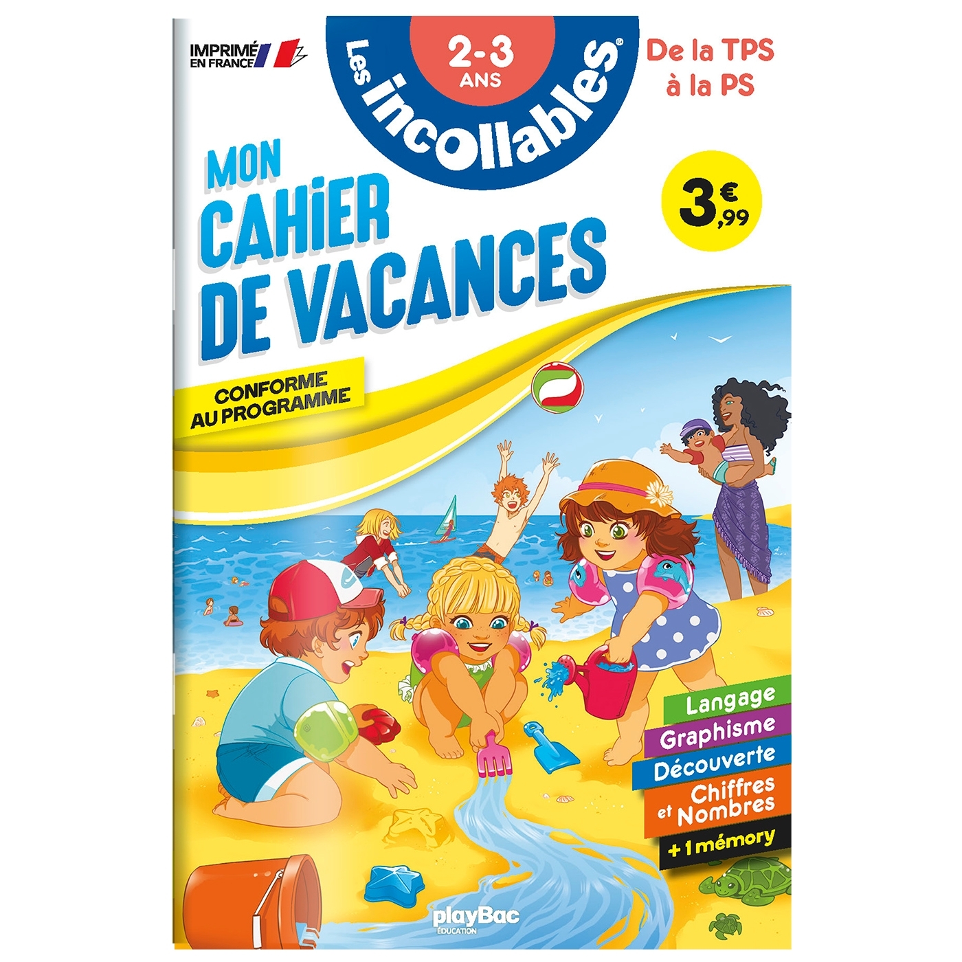 Cahier de vacances 2024 - Les incollables - Toute Petite Section à Petite Section - 2/3 ans - Play Bac Éditions Play Bac Éditions, Moemai Moemai, Agnès Roy Agnès Roy,  Agnès Roy,  Moemai - PLAY BAC