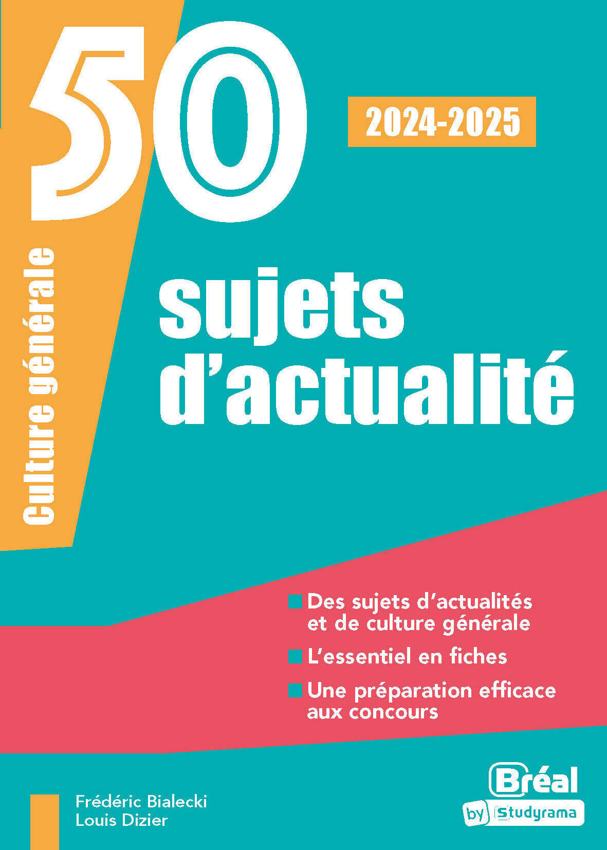 50 sujets d'actualité 2024-2025 - Frédéric Bialecki, Louis Dizier - BREAL