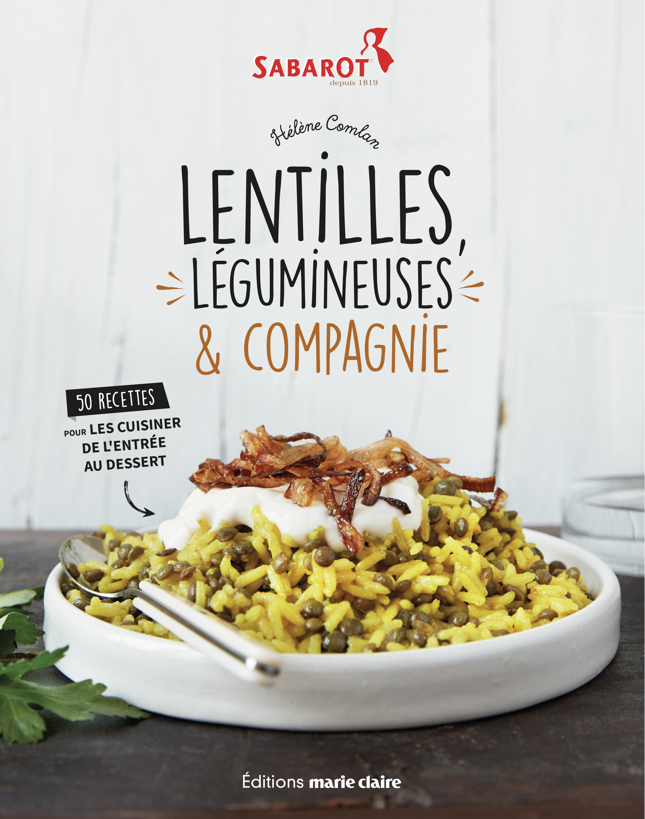 Lentilles et légumineuses & compagnie - Hélène Comlan - MARIE-CLAIRE