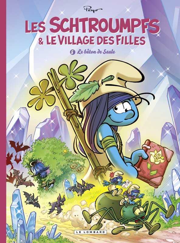 Les Schtroumpfs et le village des filles - Tome 5 - Le bâton de Saule - Parthoens Parthoens, Culliford Thierry Culliford Thierry, Cagniat Laurent Cagniat Laurent,  Parthoens,  Culliford Thierry,  Cagniat Laurent - LOMBARD