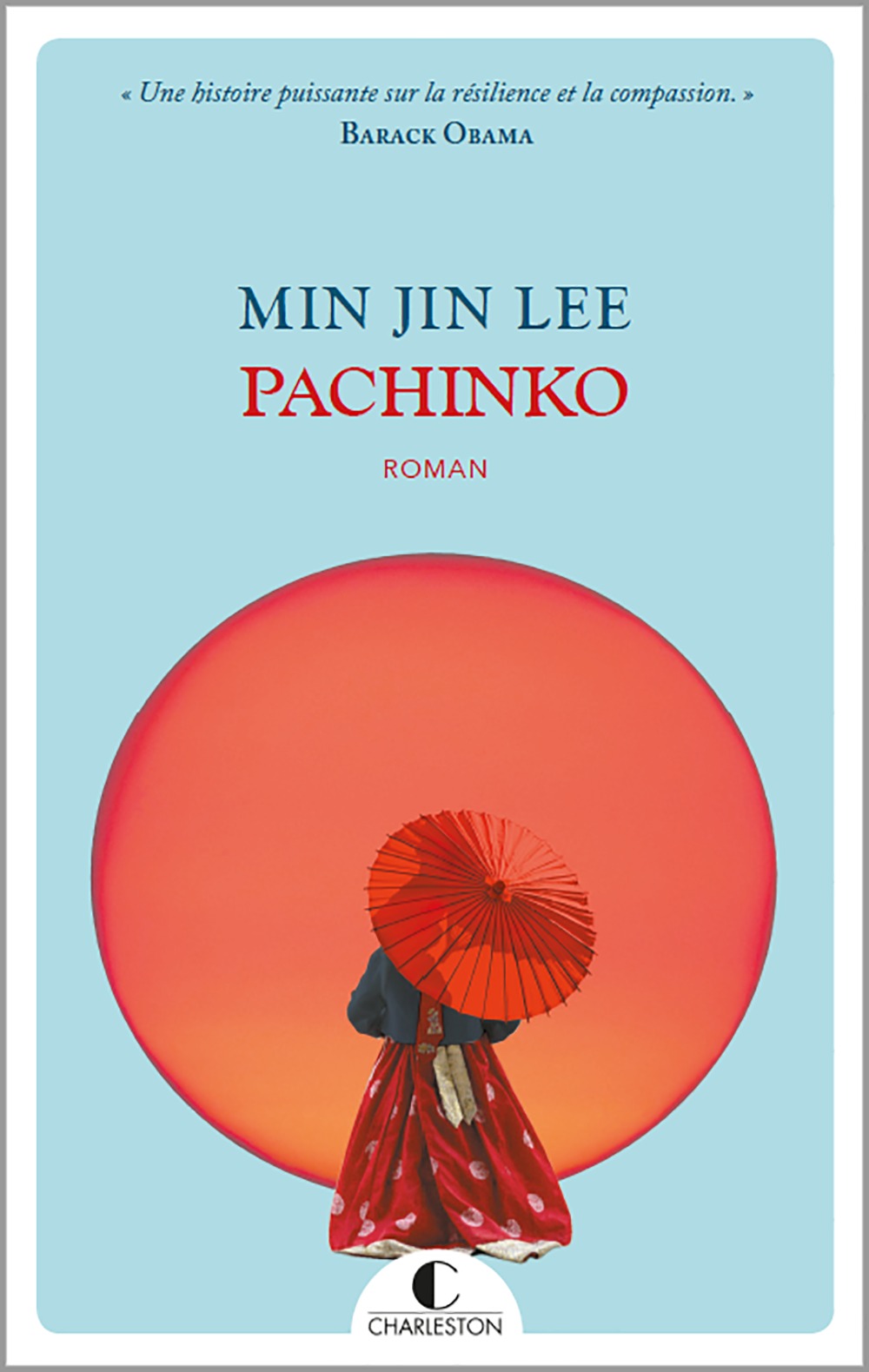 Pachinko - Min Jin Lee, Laura Bourgeois - CHARLESTON