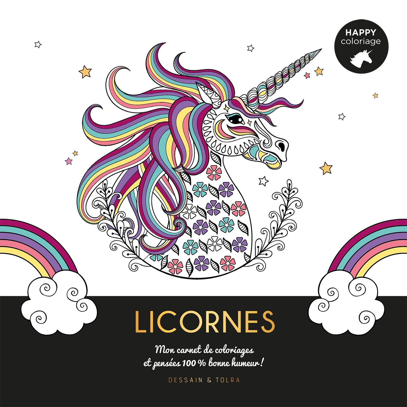 Licornes - Happy coloriage - XXX - DESSAIN TOLRA Licornes - Happy coloriage - XXX - DESSAIN TOLRA