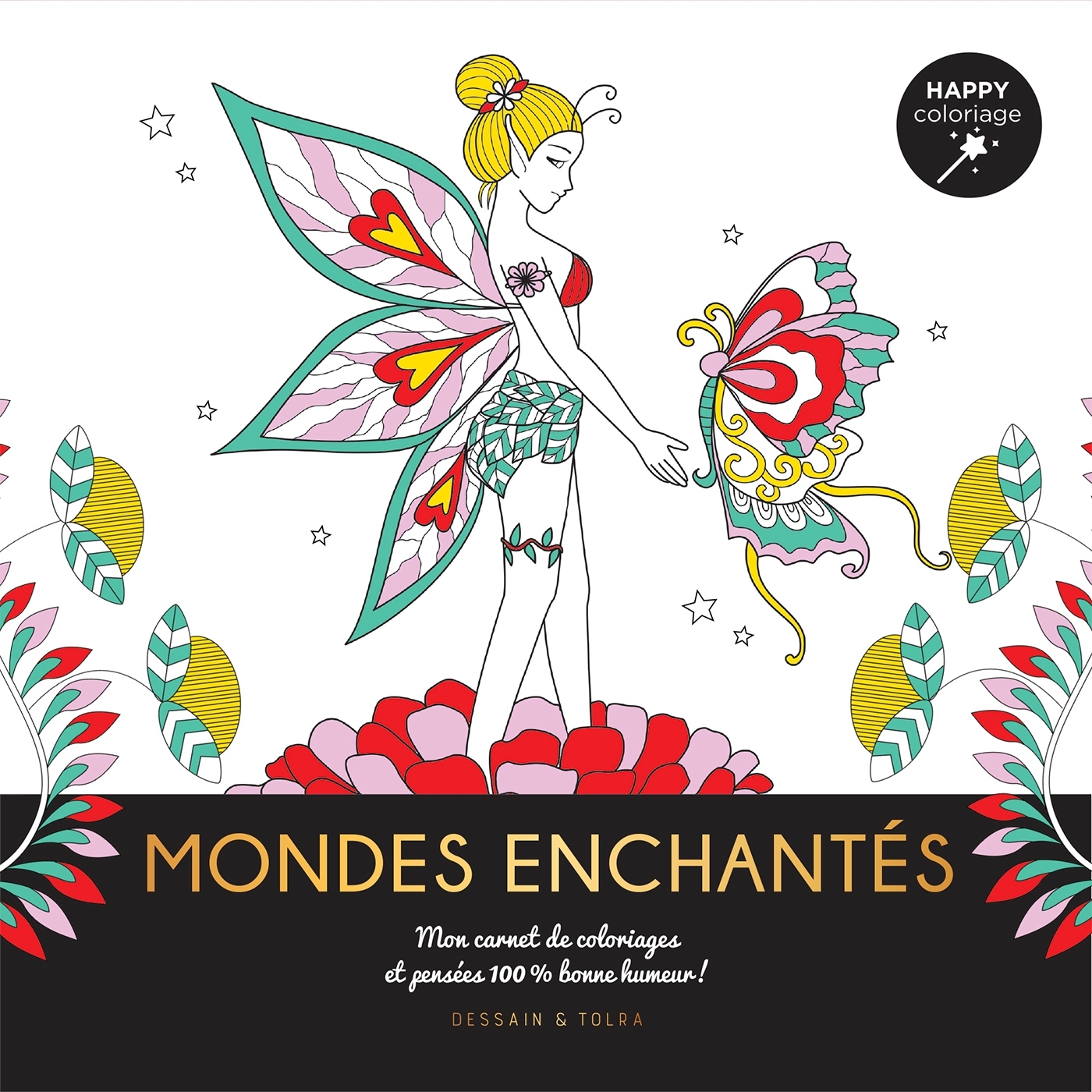 Mondes enchantés - Happy coloriage - XXX - DESSAIN TOLRA