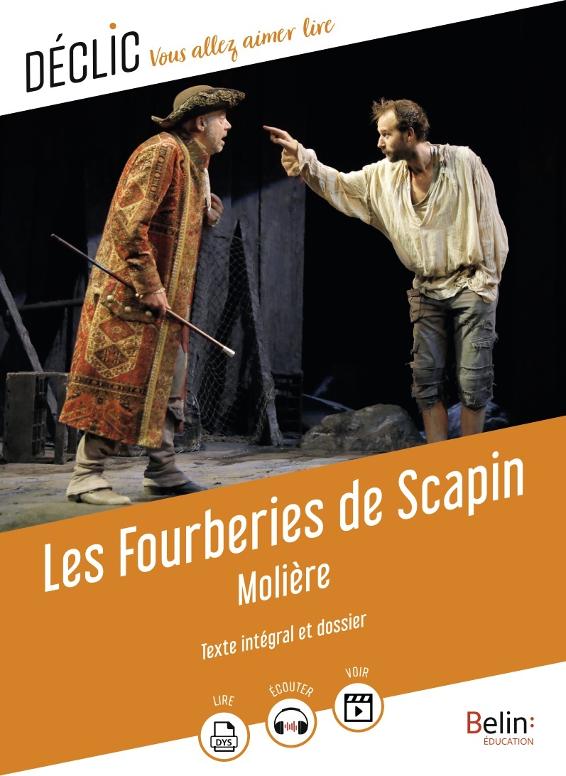 Les Fourberies de Scapin -  MOLIERE - BELIN EDUCATION