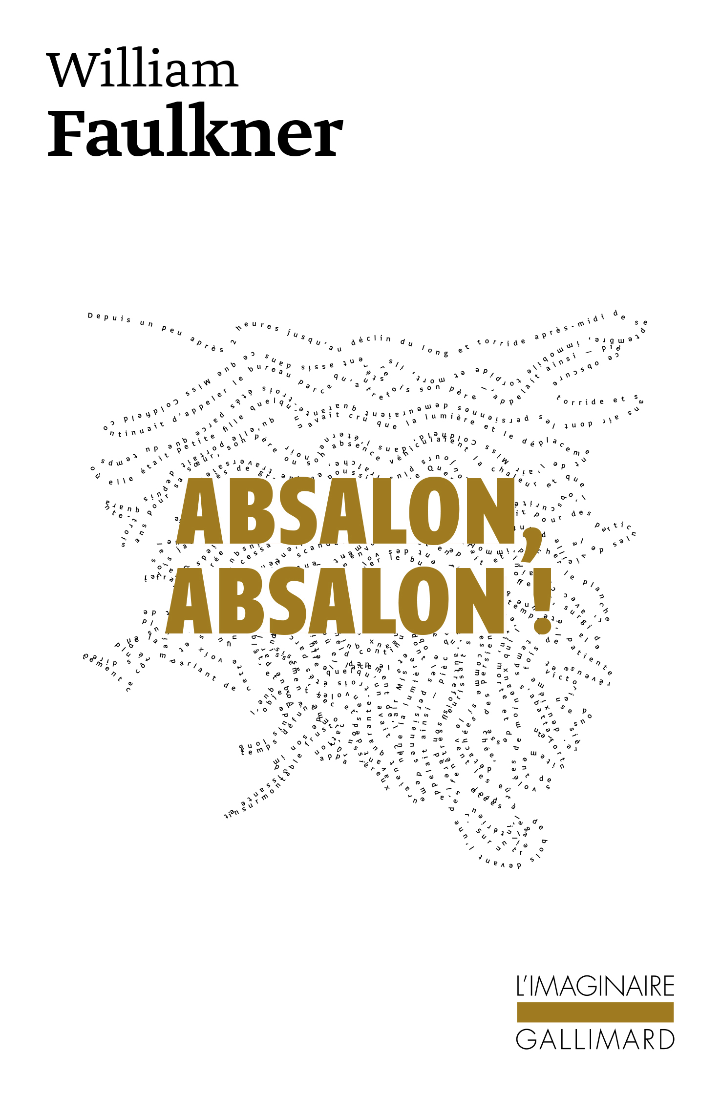 Absalon, Absalon ! - WILLIAM FAULKNER, François Pitavy, René-Noël Raimbault - GALLIMARD