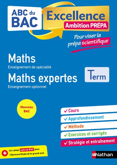 ABC BAC Excellence - Maths prépa scientifique Term - Christian Lixi, Gérard Chassard - NATHAN