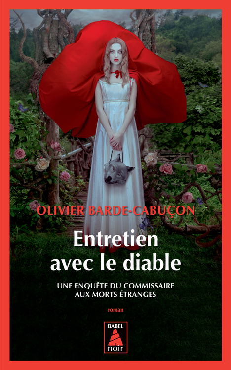 Entretien avec le diable - Olivier Barde-Cabuçon - ACTES SUD