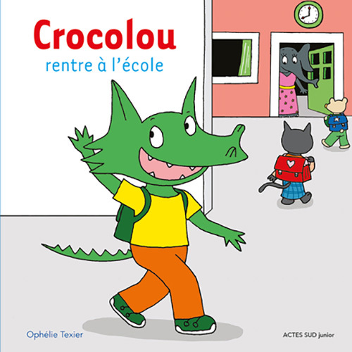 Crocolou rentre à l'école - Ophélie Texier - ACTES SUD