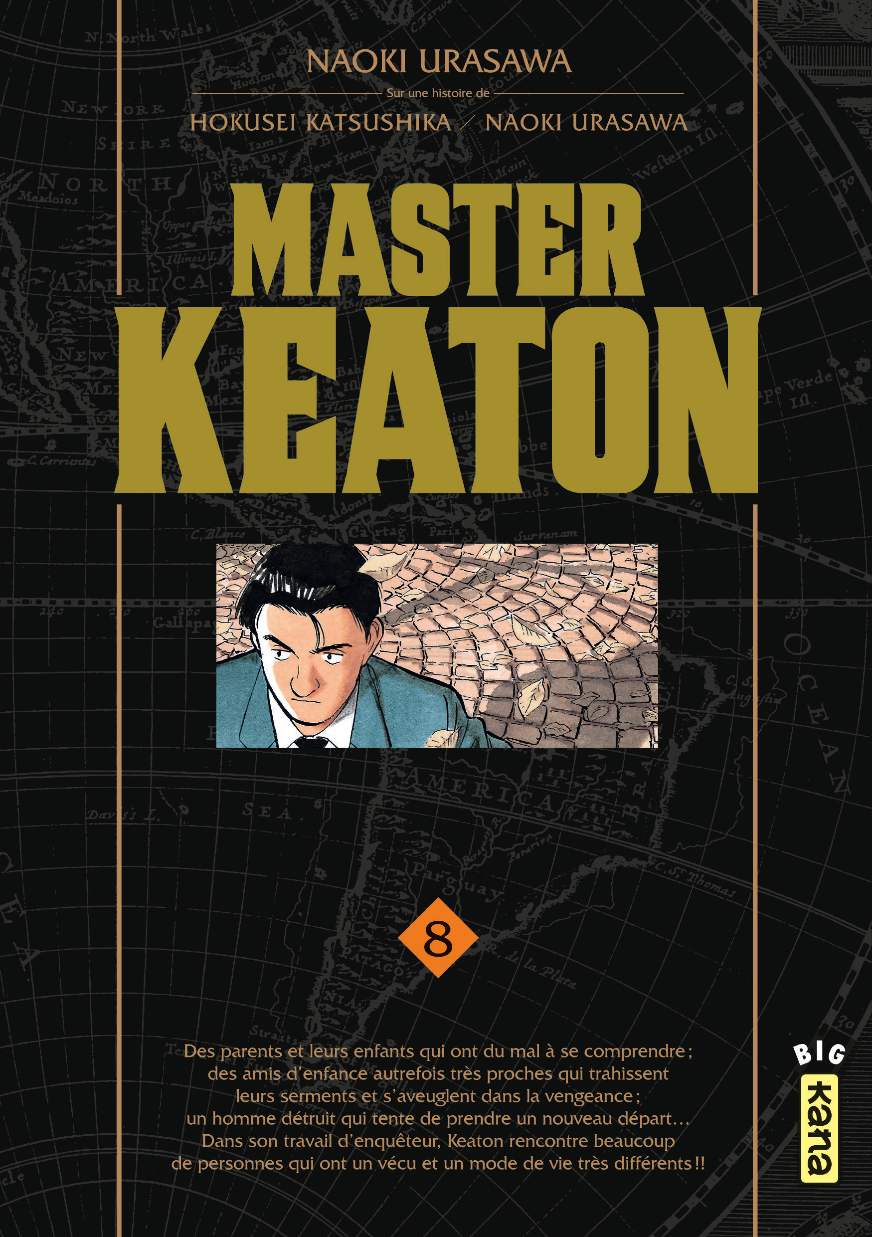 Master Keaton - Tome 8 - Naoki Urasawa Naoki Urasawa, Hokusei Katsushika Hokusei Katsushika,  NAOKI URASAWA,  Hokusei Katsushika - KANA