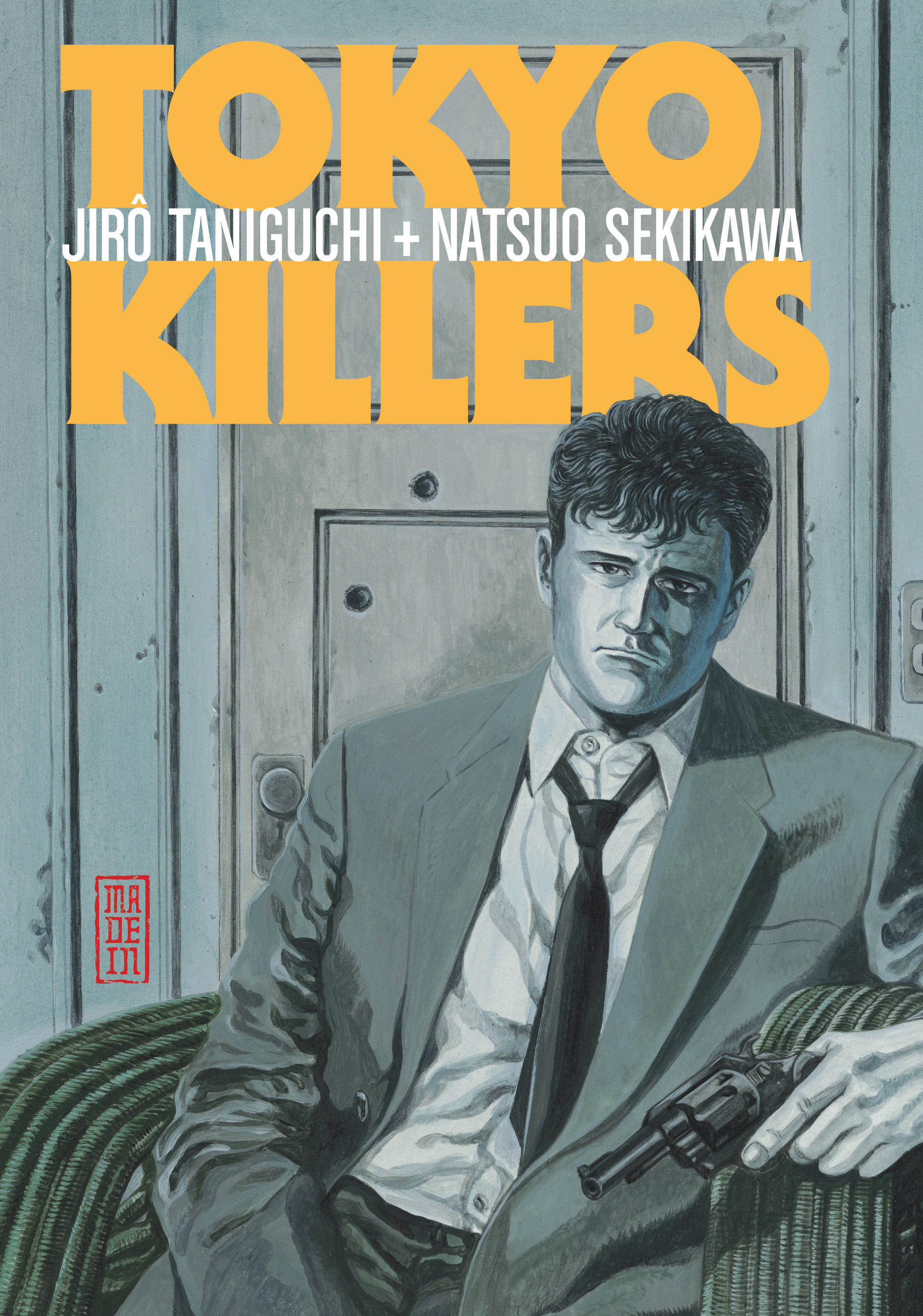 Tokyo Killers - Jirô Taniguchi Jirô Taniguchi, Natsuo Sekikawa Natsuo Sekikawa,  JIRO TANIGUCHI,  Natsuo Sekikawa - KANA