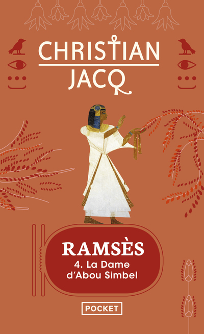 Ramsès - tome 4 La Dame d'Abou Simbel - Christian Jacq - POCKET