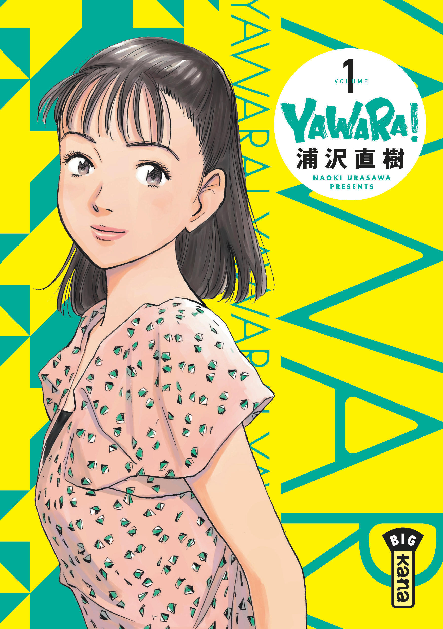 Yawara - Tome 1 - Naoki Urasawa Naoki Urasawa,  NAOKI URASAWA - KANA