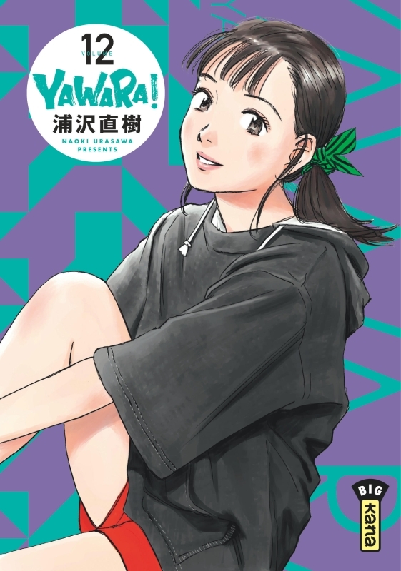 Yawara - Tome 12 - Naoki Urasawa Naoki Urasawa,  NAOKI URASAWA - KANA