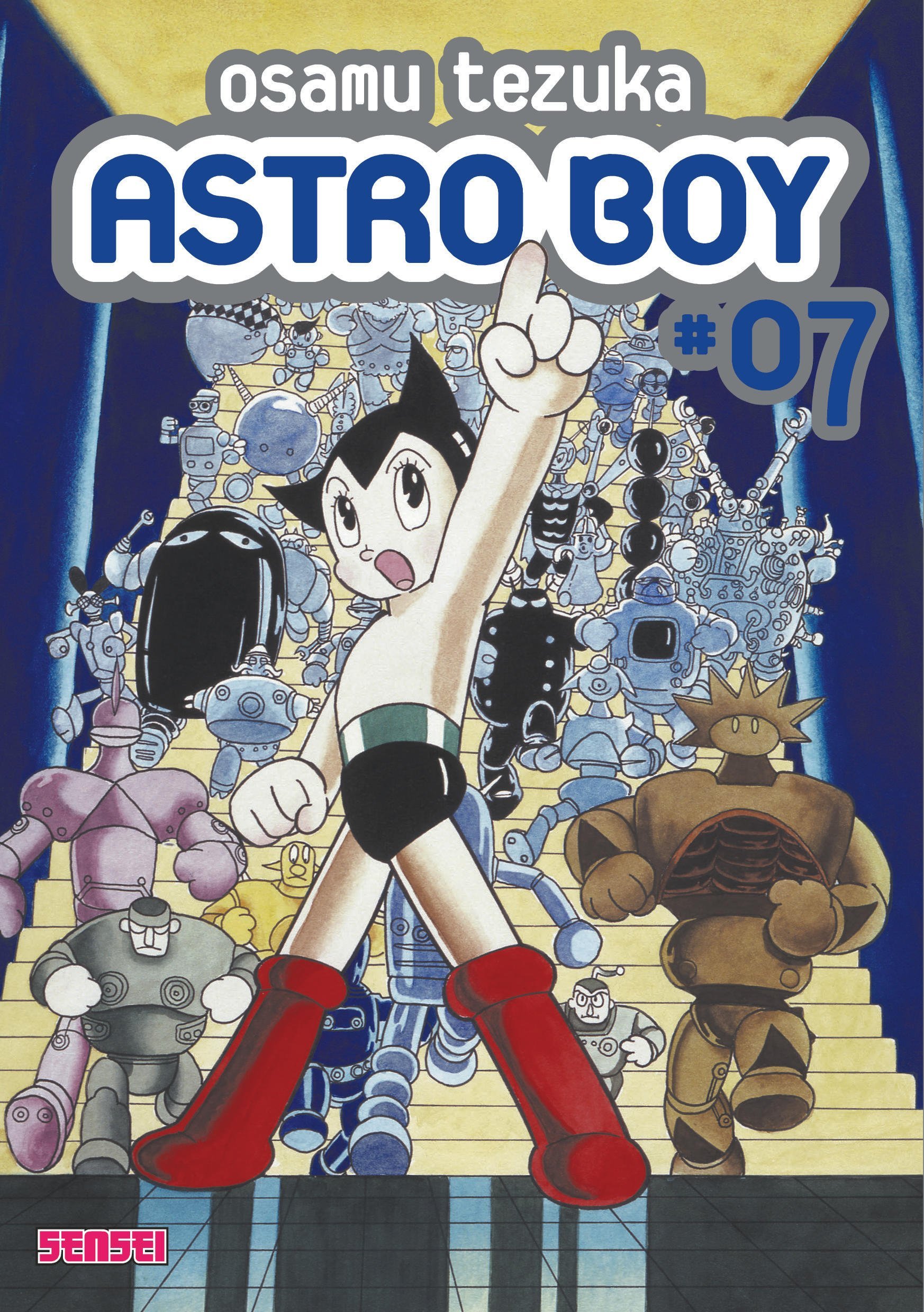 Astro Boy - Tome 7 - Osamu Tezuka Osamu Tezuka,  OSAMU TEZUKA - KANA