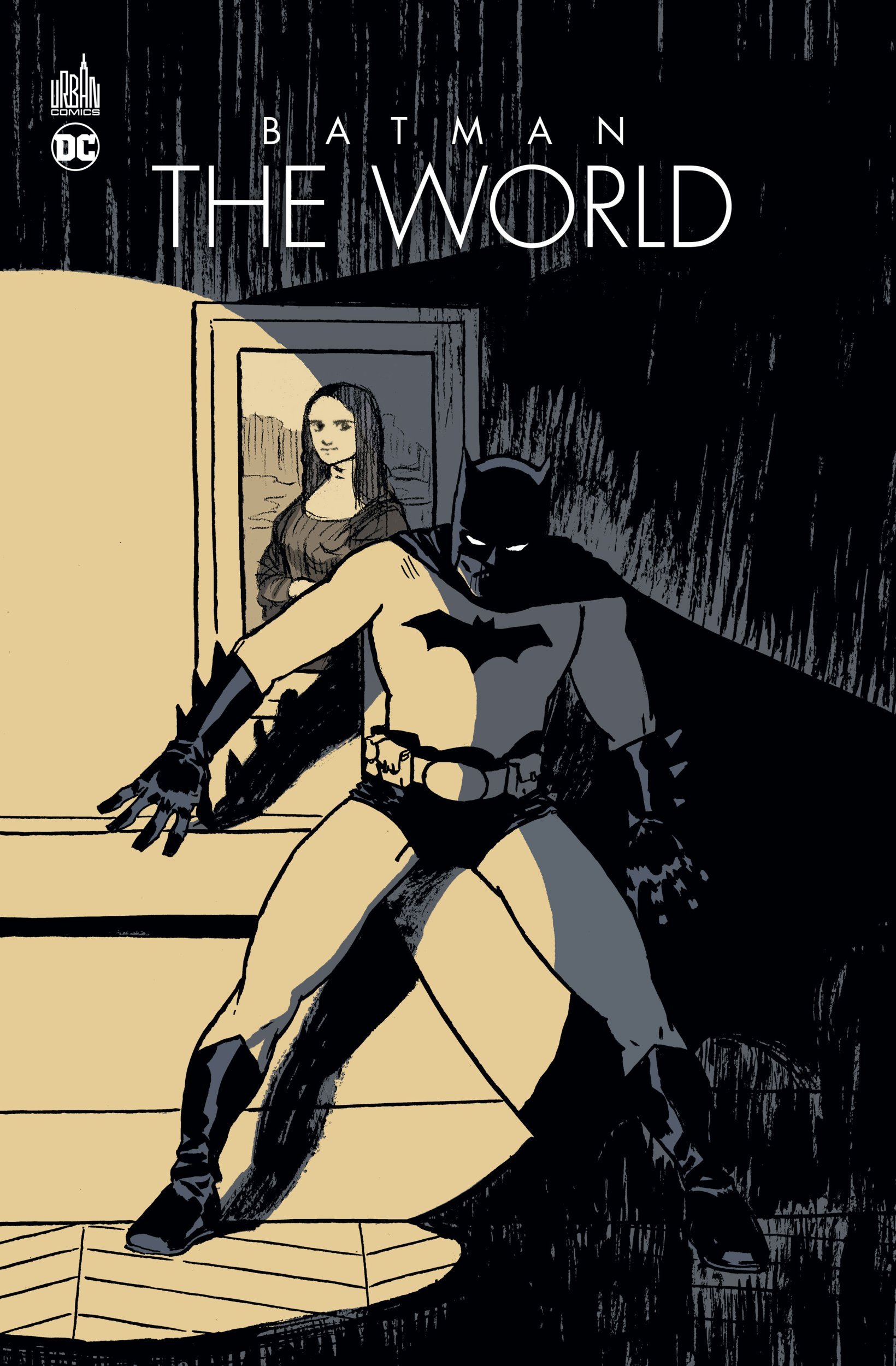 Batman The World - Gabella Mathieu Gabella Mathieu, Martin Thierry Martin Thierry, Collectif Collectif, Azzarello Brian Azzarello Brian, Bermejo Lee Bermejo Lee,  Gabella Mathieu,  Martin Thierry,  Collectif,  Azzarello Brian,  Bermejo Lee - URBAN COMICS