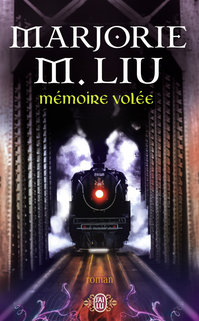 Mémoire volée - Marjorie M. Liu, Patricia Ranvoisé - J'AI LU