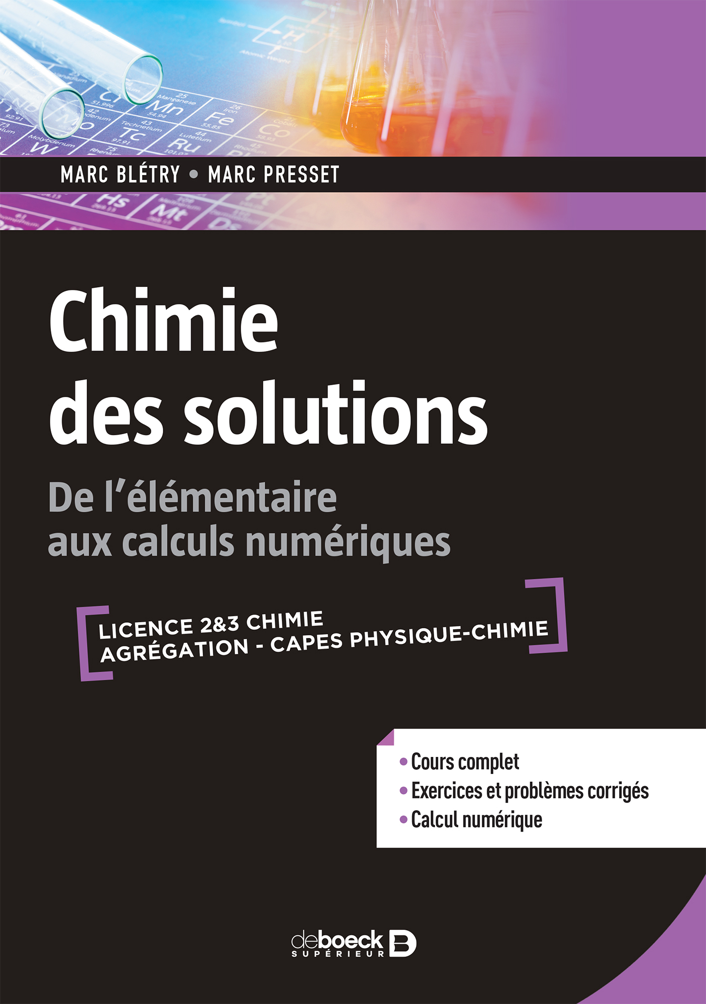 Chimie des solutions - Marc Blétry, Marc Presset - DE BOECK SUP