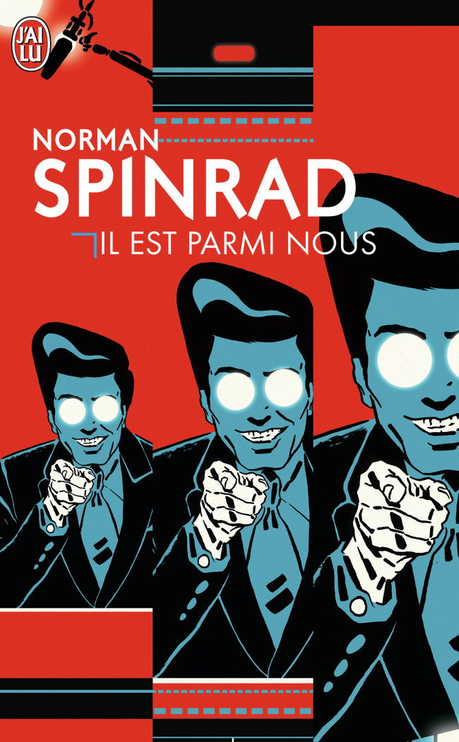 Il est parmi nous - Norman Spinrad, Sylvie Denis, Roland C. Wagner - J'AI LU