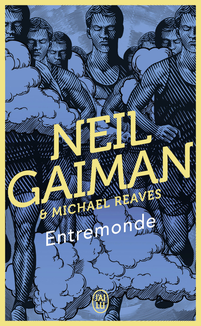 Entremonde - Michael Reaves, Neil Gaiman, Michel Pagel - J'AI LU