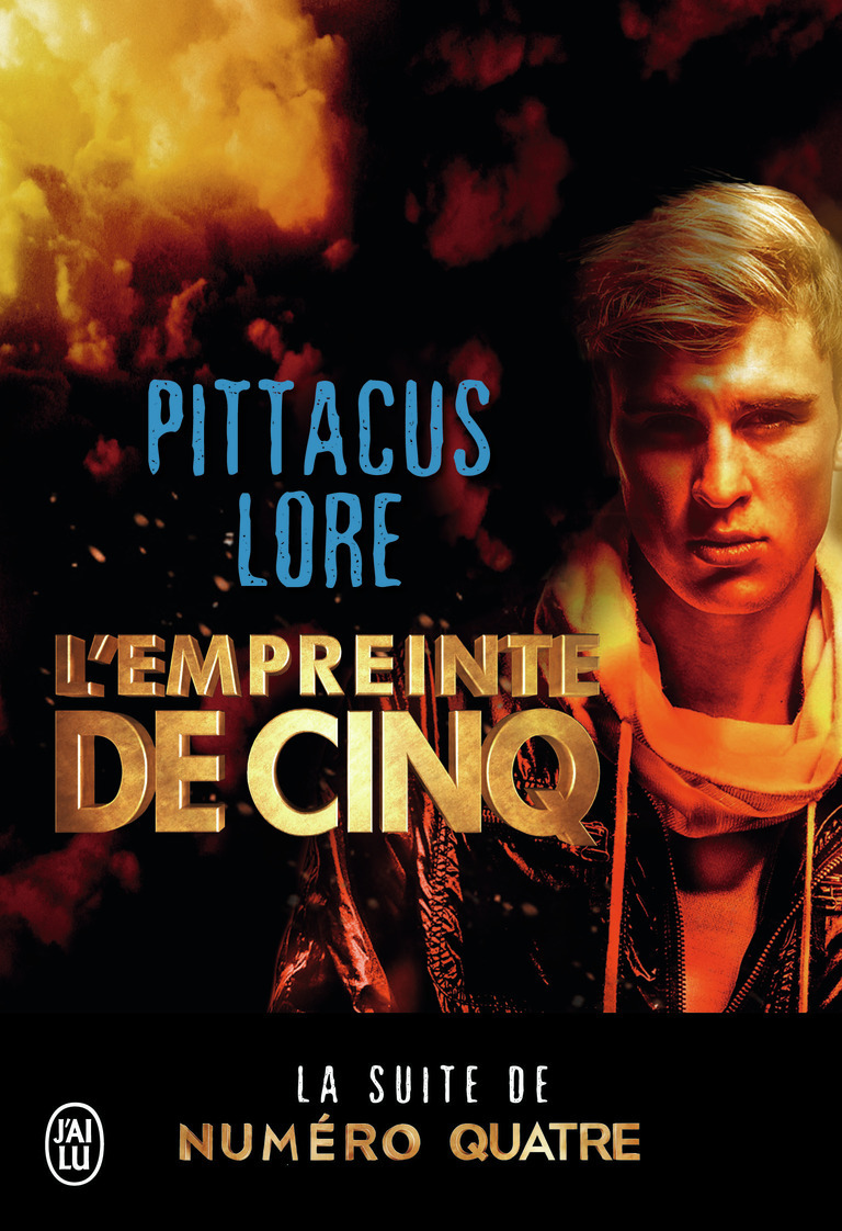 L'empreinte de Cinq - Pittacus Lore, Marie de Prémonville - J'AI LU