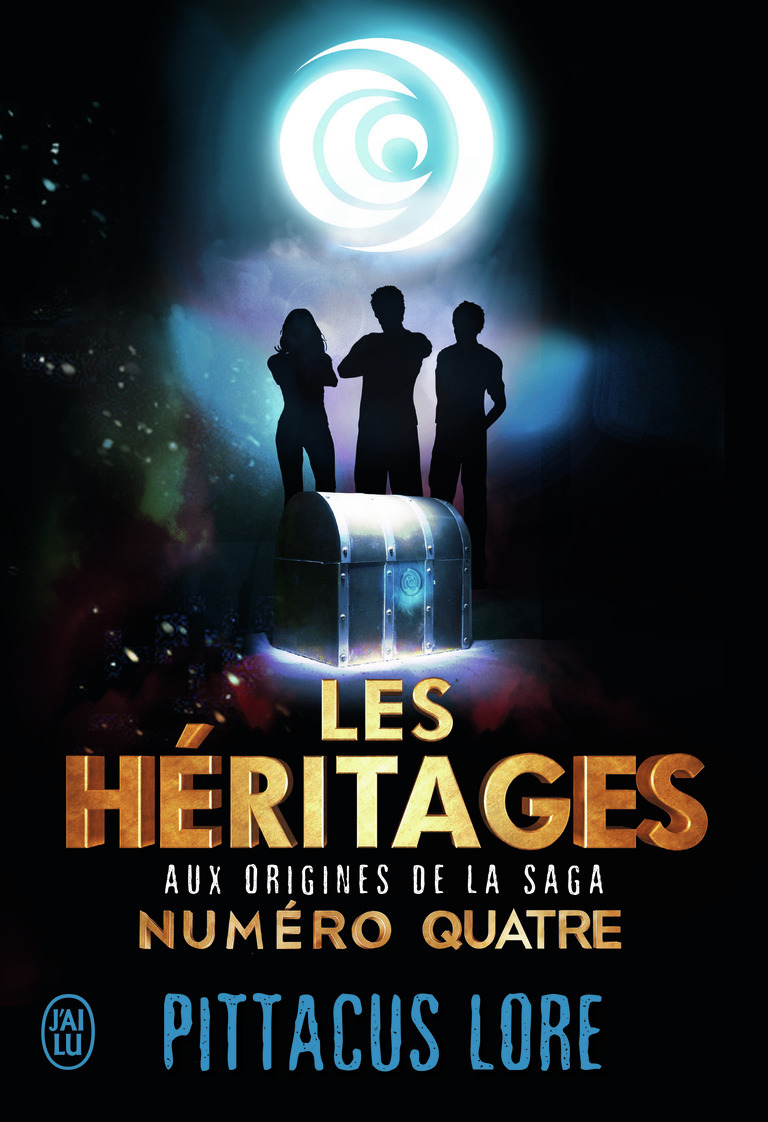 Les héritages - Pittacus Lore, Marie de Prémonville - J'AI LU