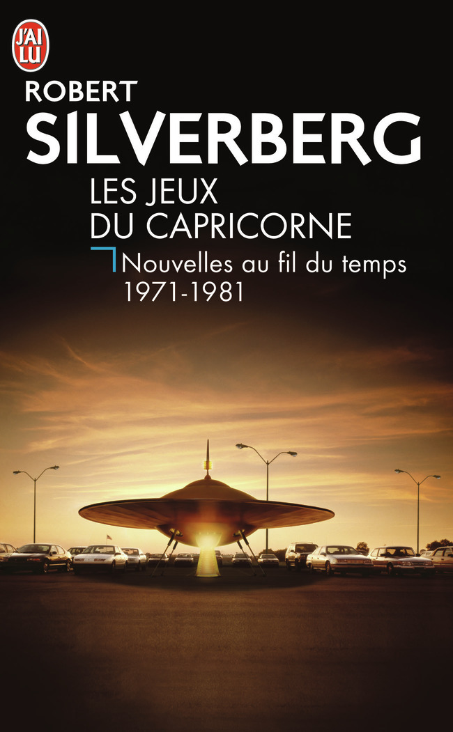 Les jeux du Capricorne - Robert Silverberg, Pierre-Paul Durastanti, Jacques Chambon - J'AI LU