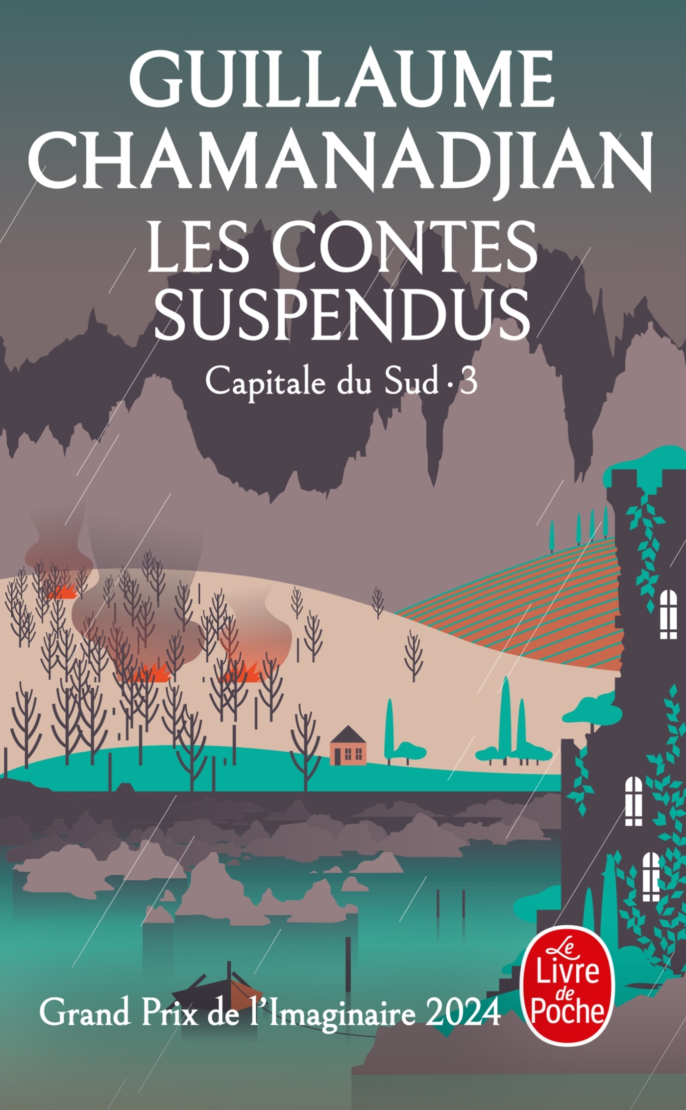 Les Contes suspendus (La Tour de Garde, Capitale du Sud Tome 3) - Guillaume Chamanadjian - LGF