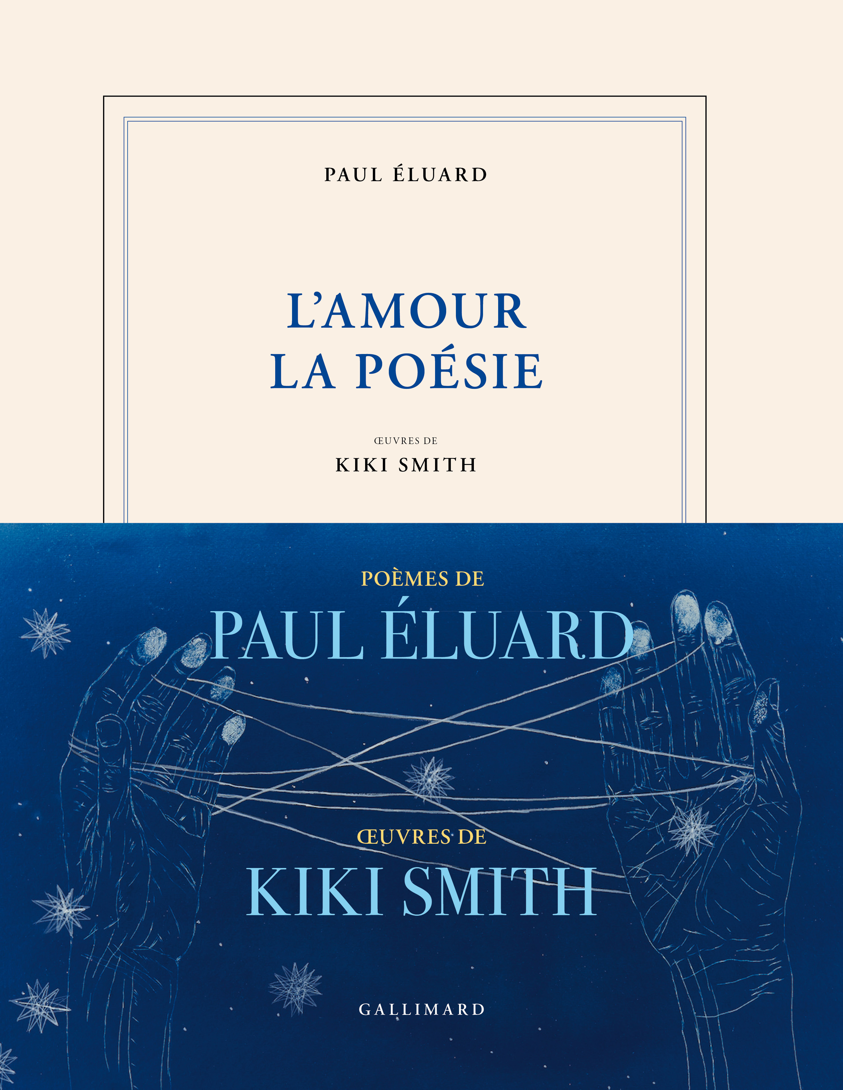 L'amour la poésie - Paul Eluard, Kiki Smith - GALLIMARD