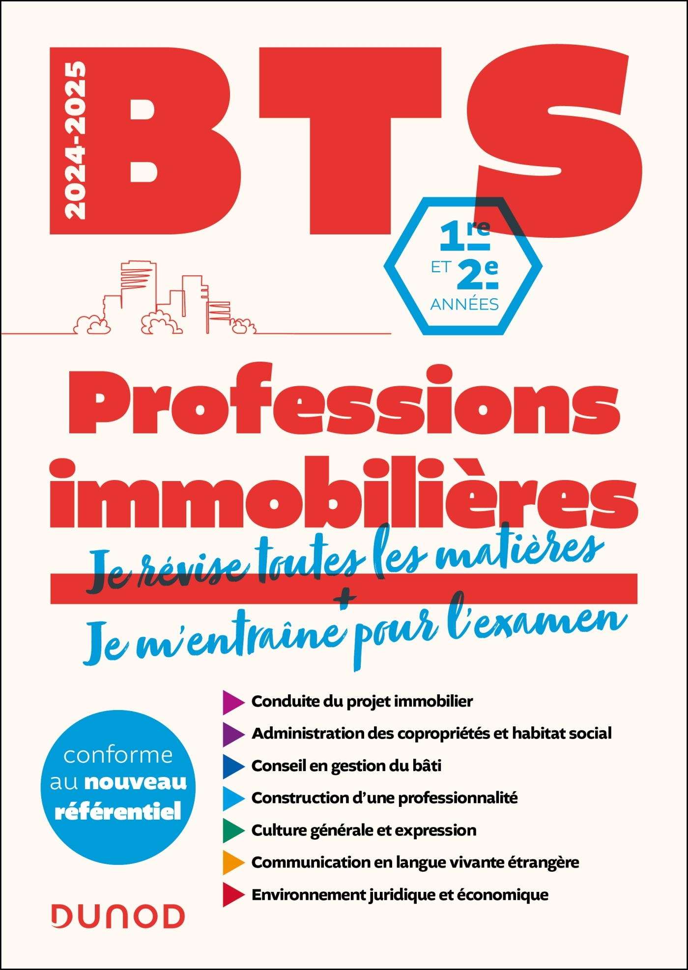 BTS Professions immobilières - Réforme Nouveau programme - 2024-2025 - Muriel Mestre Mahler, Emmanuel Béal dit Rainaldy, Alain David, Parina Bé., Nadège Licoine Hucliez, Christine Maurin, Vincent Gourmelon, Bethsabée Percevault - DUNOD