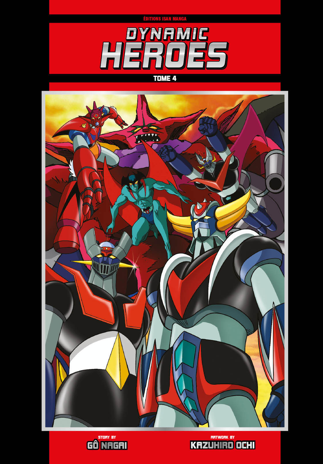 Dynamic Heroes T04 - Couleurs - Go Nagai - ISAN MANGA