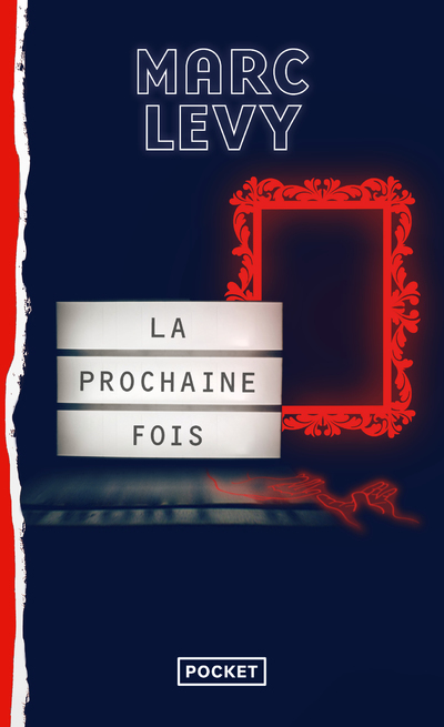 La Prochaine Fois - Marc Lévy - POCKET