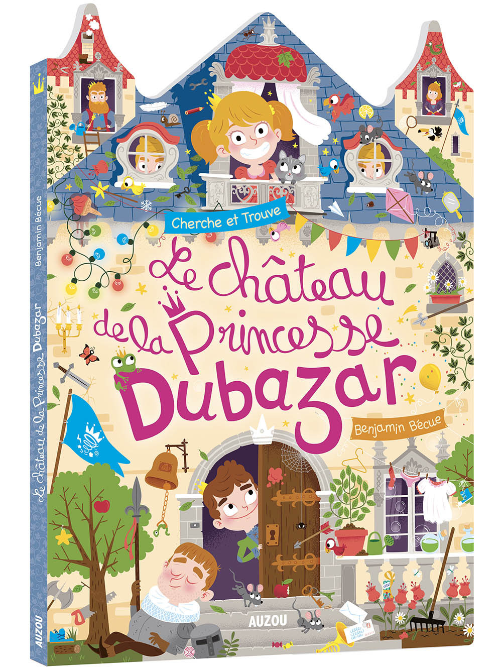 LE CHÂTEAU DE LA PRINCESSE DUBAZAR - Benjamin Bécue - AUZOU