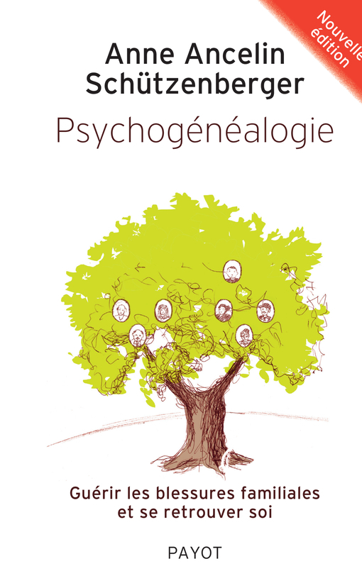 Psychogénéalogie - Anne Ancelin schützenberger - PAYOT