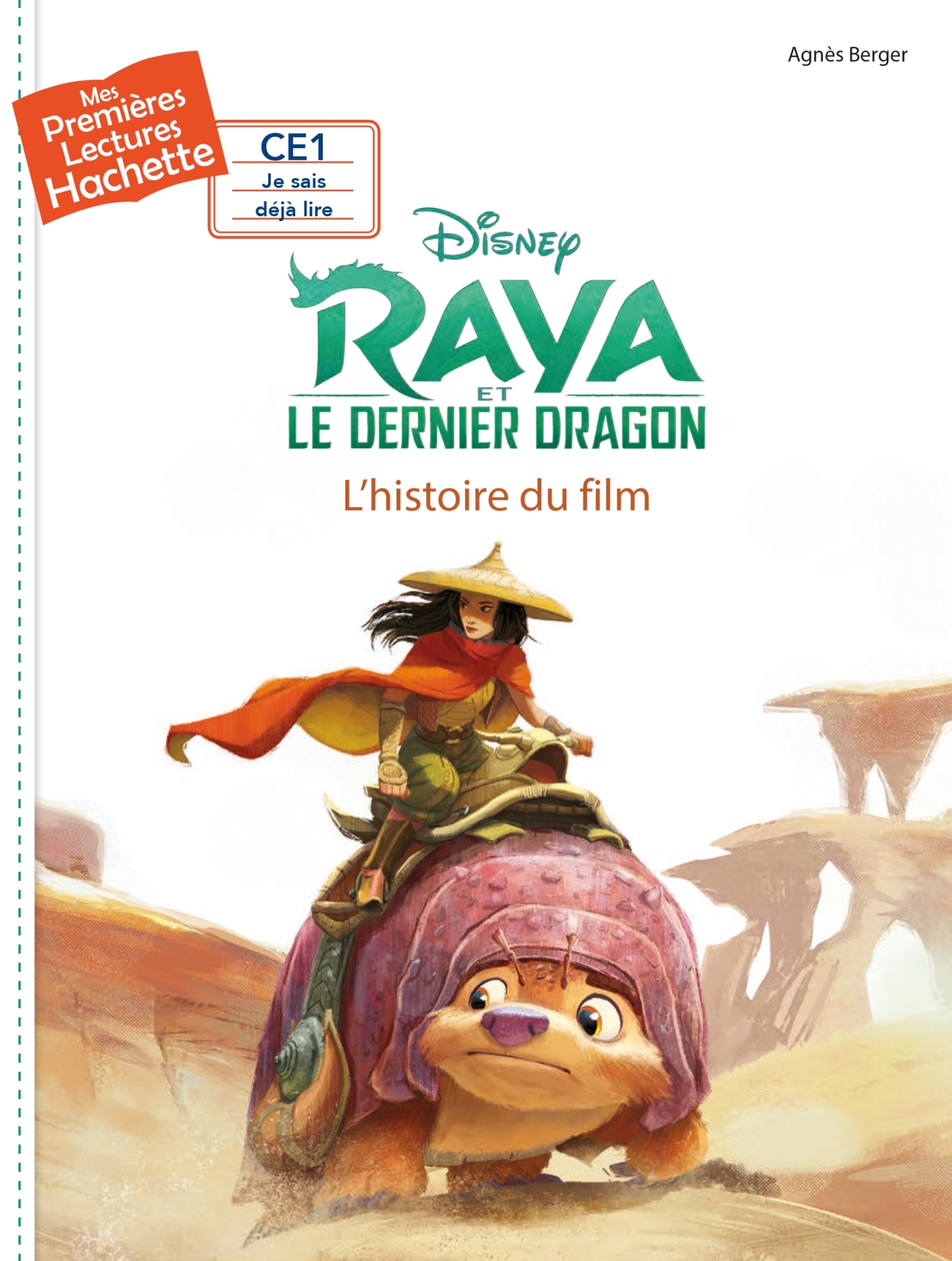 Premières lectures - Disney - Raya - Agnès Berger - HACHETTE ENFANT