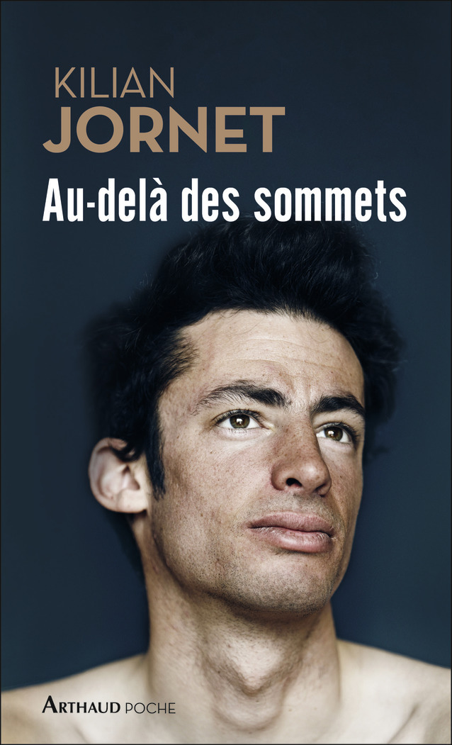 Au-delà des sommets - Kilian Jornet, Bruno Hurtado - ARTHAUD