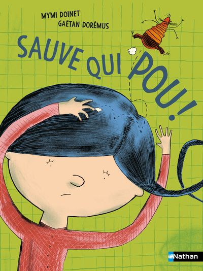 Sauve qui pou ! - Mymi Doinet, Gaëtan Dorémus - NATHAN