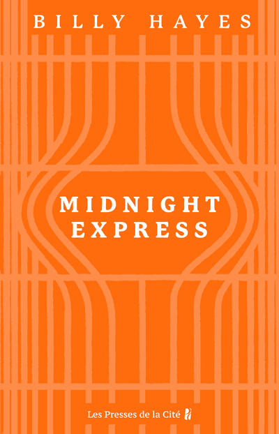 Midnight Express - Billy Hayes, William Hoffer, Danielle Michel-Chiche, Danielle Michel-Chich - PRESSES CITE