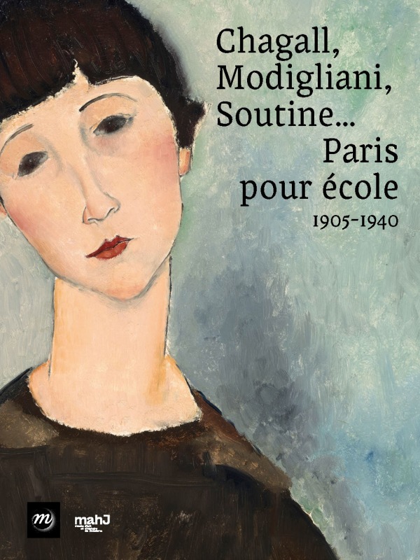 CHAGALL, MODIGLIANI, SOUTINE... PARIS POUR ECOLE, 1905-1940 -  Collectif - RMN