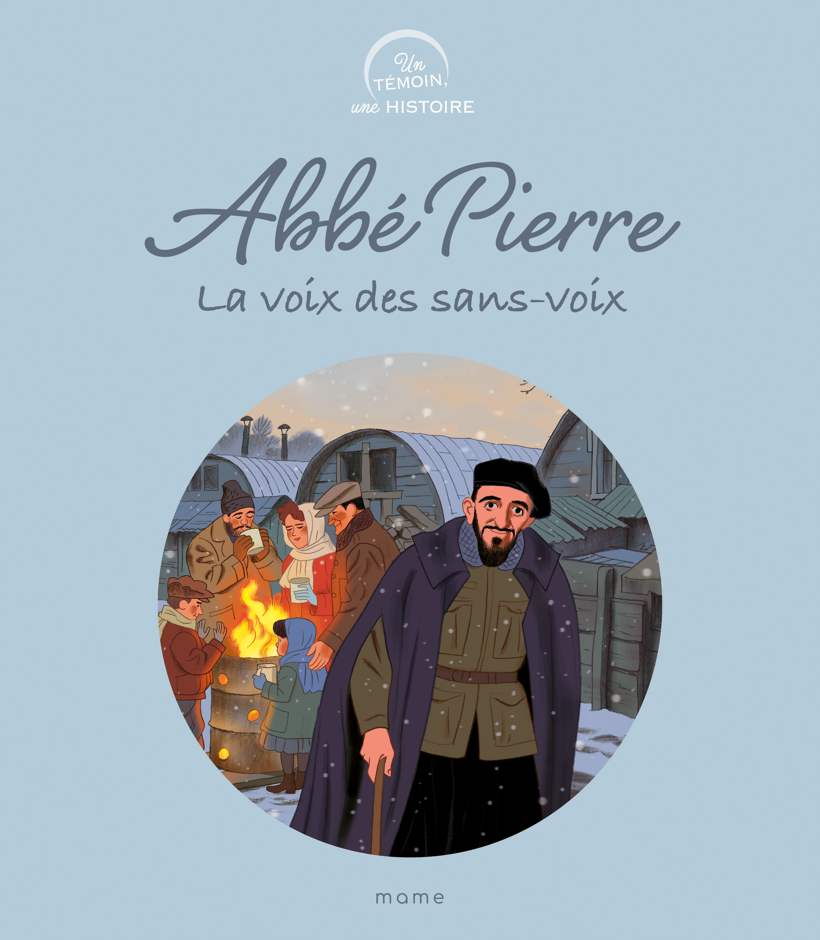 Abbé Pierre, la voix des sans-voix - Charlotte GROSSETETE, Étienne Jung - MAME