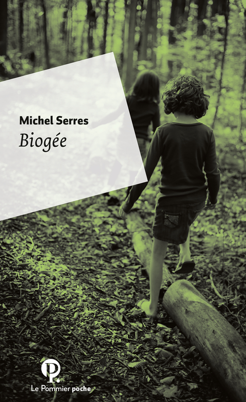 Biogée - Poche - Michel Serres - POMMIER