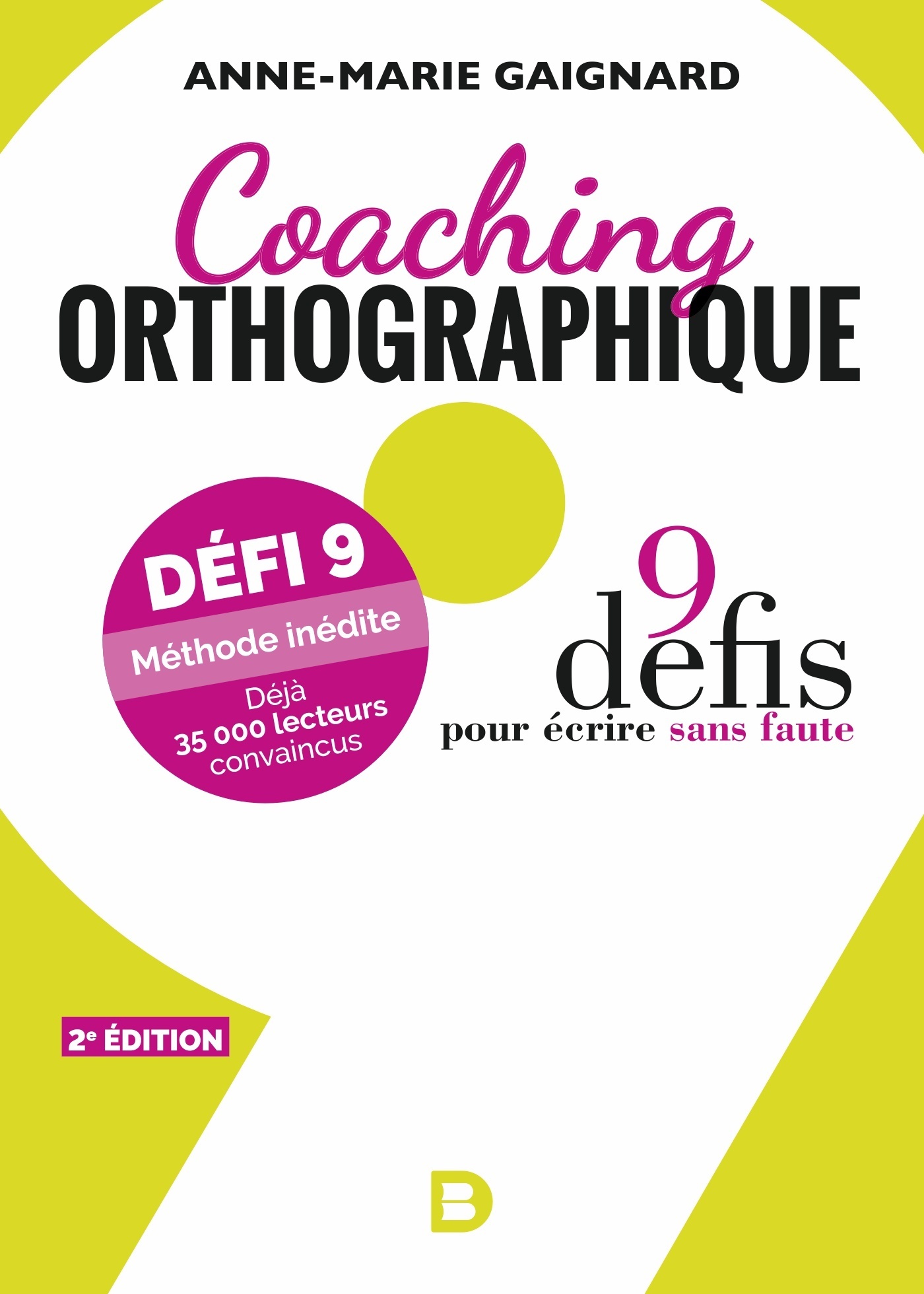 Coaching orthographique - Anne-Marie Gaignard - DE BOECK SUP