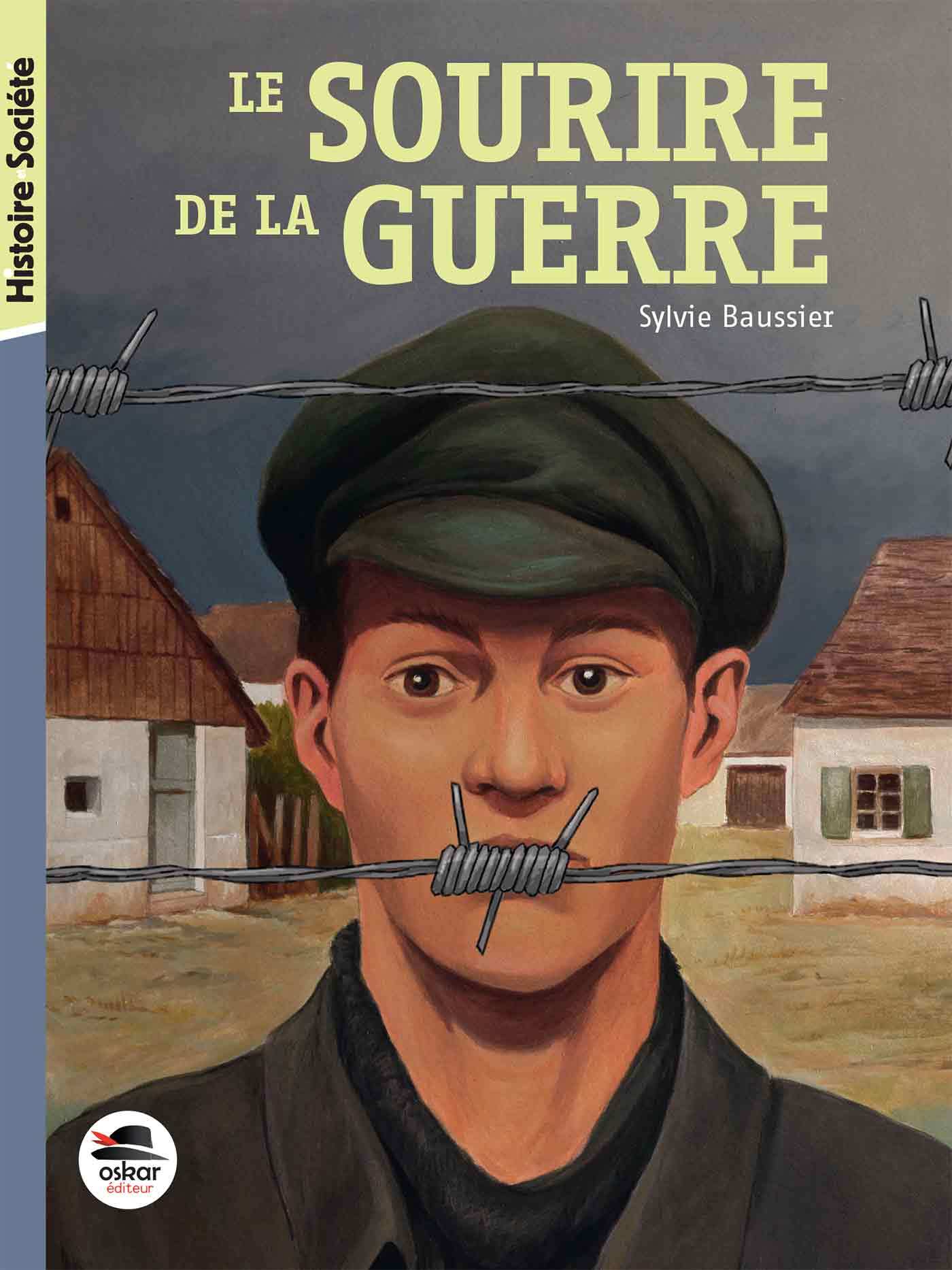 Le Sourire de la guerre - Sylvie Baussier - OSKAR