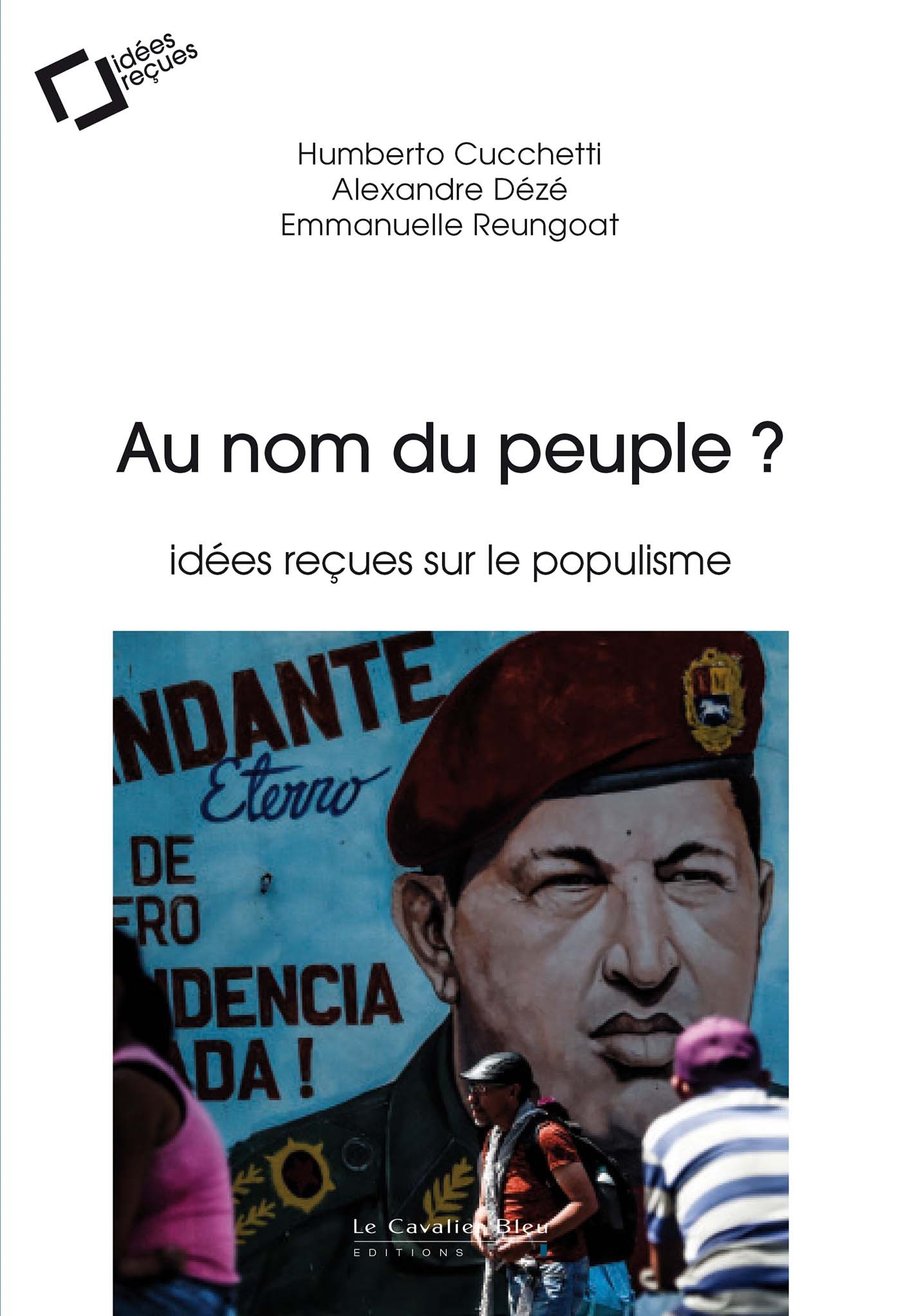 Au nom du peuple ? - Emmanuelle Reungoat, Humberto Cucchetti, Alexandre Dézé - CAVALIER BLEU