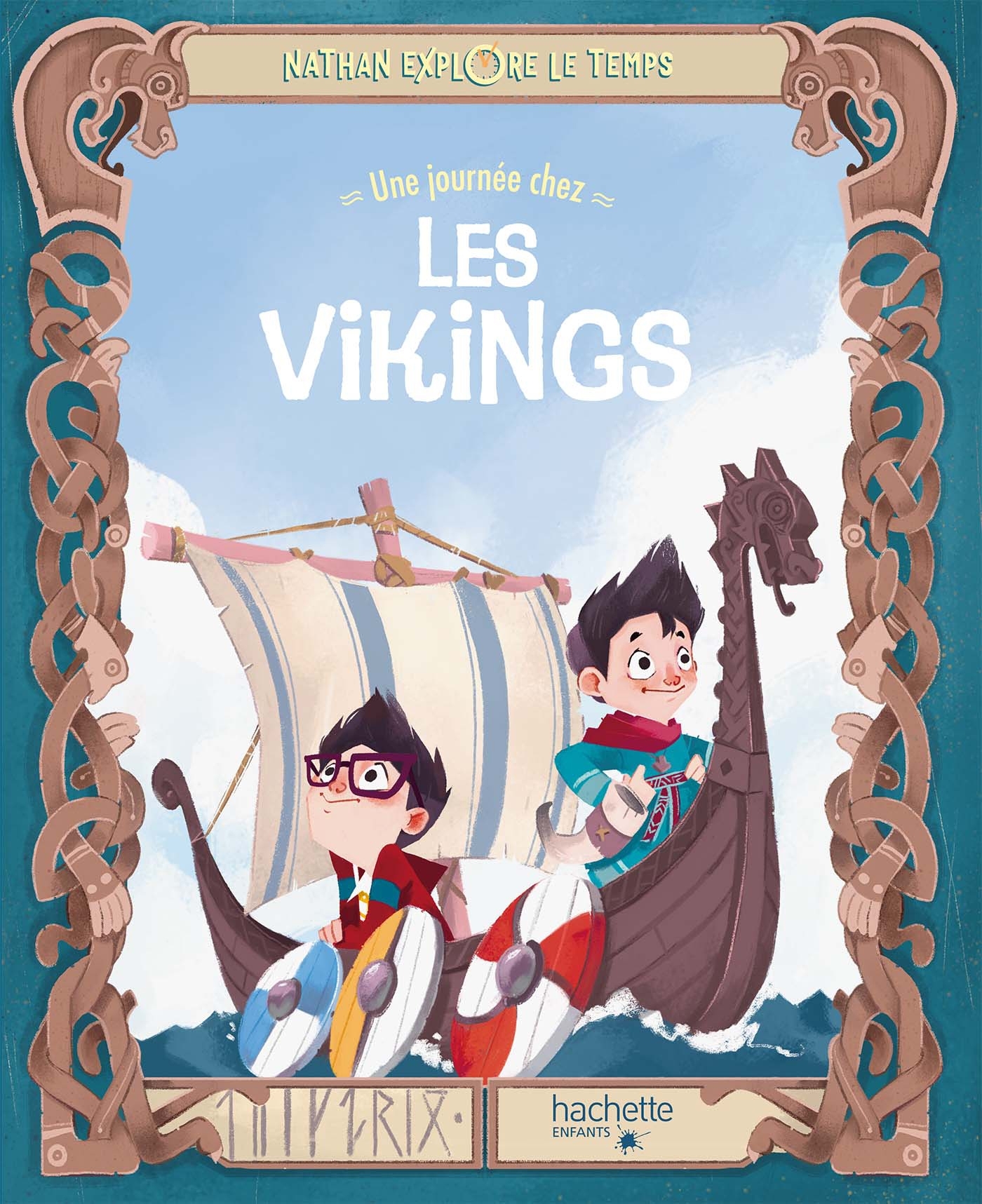 Nathan explore le temps - Une journée chez les Vikings - Clarissa Corradin, Jacopo Olivieri - HACHETTE ENFANT