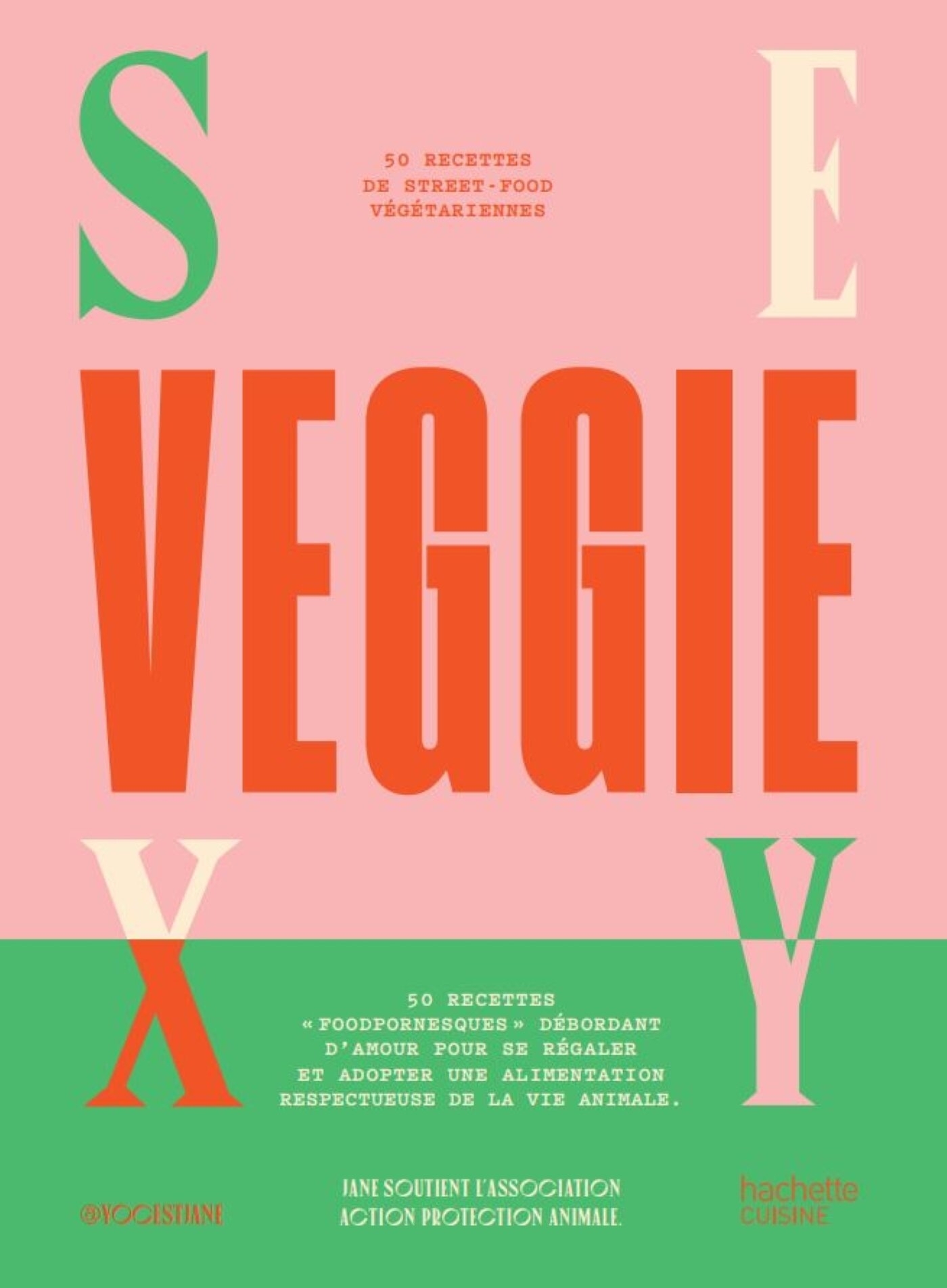 Sexy Veggie - YocestJane YocestJane - HACHETTE PRAT