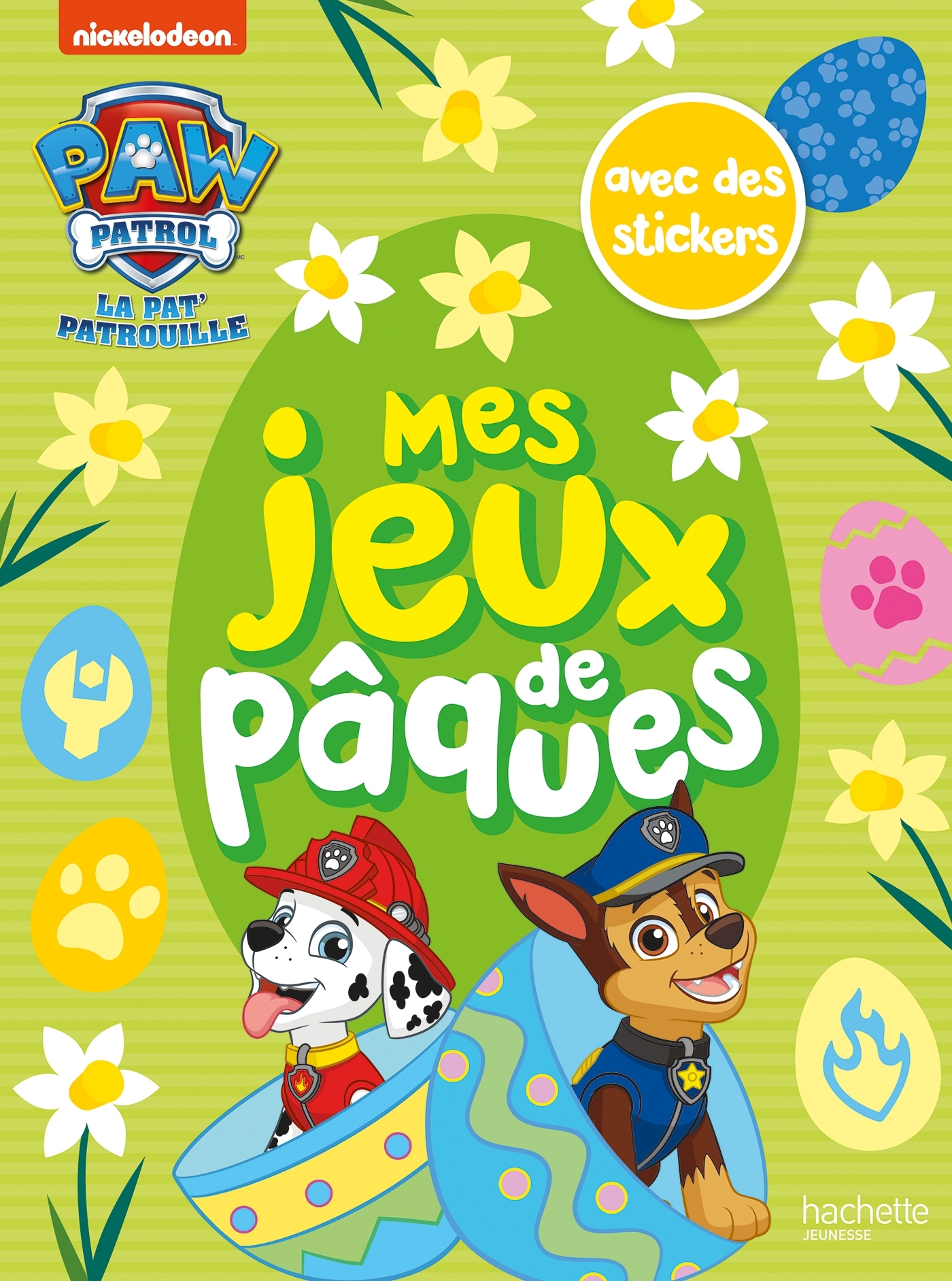 La Pat' Patrouille - Mes jeux de Pâques -   - HACHETTE JEUN.