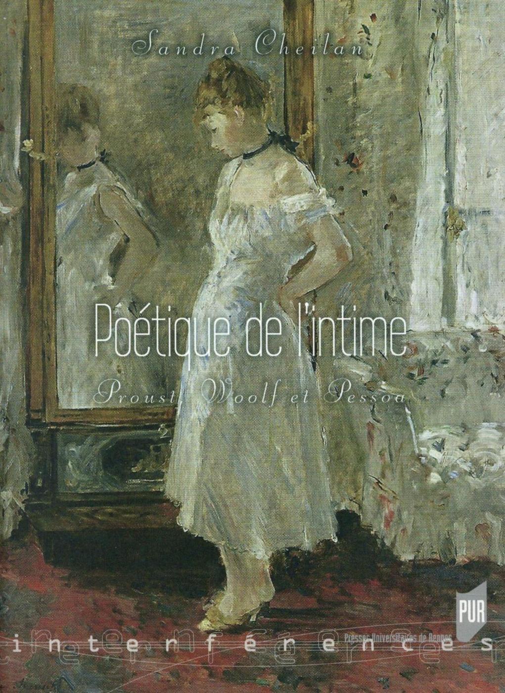 POETIQUE DE L INTIME -  PUR, Sandra Cheilan - PU RENNES